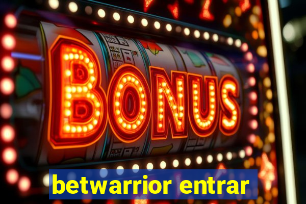 betwarrior entrar